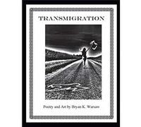 Transmigration - Bryan K Warsaw - Amazon Digital Services LLC KDP - Livre en Anglais Bryan K WarsawBryan K Warsaw (Auteur)