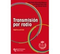 Transmisión Por Radio - Hernando Rábanos, José María,Mendo Tomás, Luis,Riera Salis, José Manuel Hernando Rábanos, José María, Mendo Tomás, Luis, Riera Salis, José Manuel (Auteur)