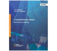 Transmission De Chaleur - Recueil De Problèmes