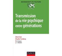 Transmission de la vie psychique entre générations