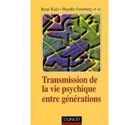Transmission de la vie psychique entre générations