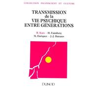Transmission de la vie psychique entre générations