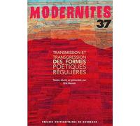 Transmission et transgression des formes poetiques regulieres