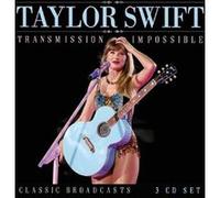 Taylor Swift - Taylor Swift-Transmission Impossible (Classic Broadcasts)