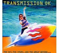 Transmission Ok - Sky, the Stars, and the Great