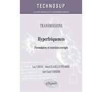 TRANSMISSIONS - Hyperfréquences - Formulaires et exercices corrigés (Niveau C) - Luca Varani - Ellipses - broché - Scolaire / Universitaire