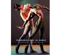 Transmissions In Dance