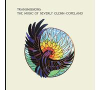 Transmissions: the Music of Beverly Glenn-Copeland