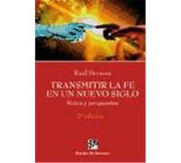 Transmitir la fe en un nuevo siglo