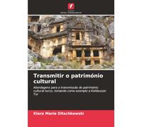 Transmitir o património cultural: Abordagens para a transmissão do património cultural turco, tomando como exemplo a Kottbusser Tor