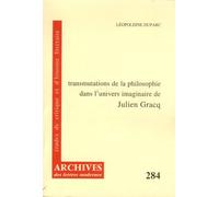 Transmutations De La Philosophie Dans L'univers Imaginaire De Julien Gracq