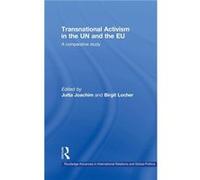 Transnational Activism in the UN and the EU by Jutta Joachim Jutta Joachim (Auteur)