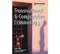 Transnational and Comparative Criminology James Sheptycki (Auteur)