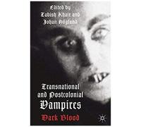 Transnational And Postcolonial Vampires
