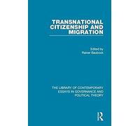Transnational Citizenship And Migration