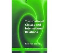 Transnational Classes and International Relations, Ripe (Series), 1 Kees Van Der Pijl (Auteur)