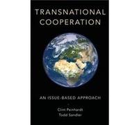 Transnational Cooperation by Sandler Todd Vibhooti Shukla Professor of Economics and Political Economy Vibhooti Shukla Professor of Economics and Politica Sandler Todd Vibhooti Shukla Professor of Eco