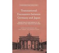 Transnational Encounters Between Germany And Japan