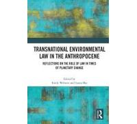 Transnational Environmental Law In The Anthropocene