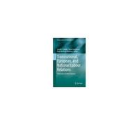 Transnational, European, And National Labour Relations