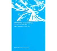 Transnational European Union, Routledge Research in Transnationalism Wolfram Kaiser (Auteur)