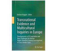 Transnational Evidence And Multicultural Inquiries In Europe
