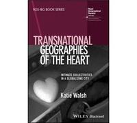 Transnational Geographies of The Heart by Katie Walsh Katie Walsh (Auteur)