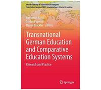 Transnational German Education And Comparative Education Systems