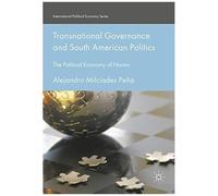 Transnational Governance And South American Politics