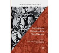 Transnational Histories Of The 'royal Nation
