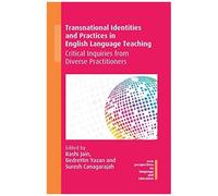 Transnational Identities And Practices In English Language Teaching
