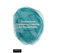 Transnational Lawmaking Coalitions For Human Rights