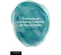 Transnational Lawmaking Coalitions for Human Rights by Reiners & Nina Universitat Potsdam & Germany Reiners Nina Universitat Potsdam Germany (Auteur)