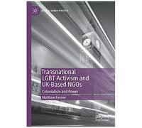 Transnational Lgbt Activism And Uk-Based Ngos