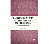Transnational Memory Activism in Bosnia and Herzegovina