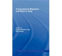Transnational Migration and Work in Asia by Kevin Hewison Kevin Hewison (Auteur)