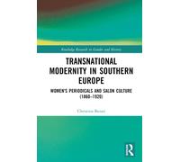 Transnational Modernity In Southern Europe
