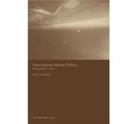 Transnational Muslim Politics by Peter G. Mandaville Peter Mandaville (Auteur)
