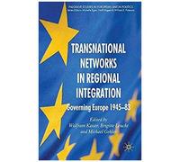 Transnational Networks In Regional Integration