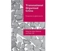 Transnational Organised Crime by Peter Gill Adam Edwards Paperback Book Anne Edwards (Auteur)