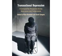 Transnational Repression: A Comparative Perspective Across Autocracies and Democracies