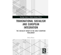 Transnational Socialism and European Integration