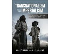 Transnationalism and Imperialism - David Roche - Indiana University Press - Livre en Anglais - Hardback David RocheDavid Roche (Auteur)