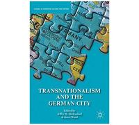 Transnationalism And The German City