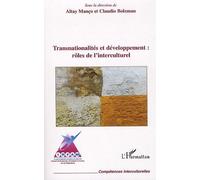 Transnationalités Et Développement : Rôles De L'interculturel