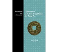 Transoxanien nach dem Tang Huiyao des Wang Pu: Übersetzung und Kommentar