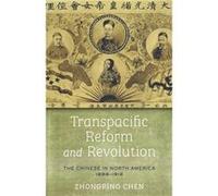 Transpacific Reform and Revolution by Zhongping Chen Zhongping Chen (Auteur)