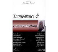 Transparence et communication Tome 22 - Jean-Jacques Boutaud - L'harmattan - broché - Revue