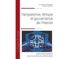 Transparence, éthique et gouvernance de l’Internet (229)