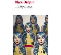 Transparence Marc Dugain (Auteur)